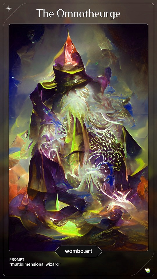 Omnotheurge, a Wizard of Reality